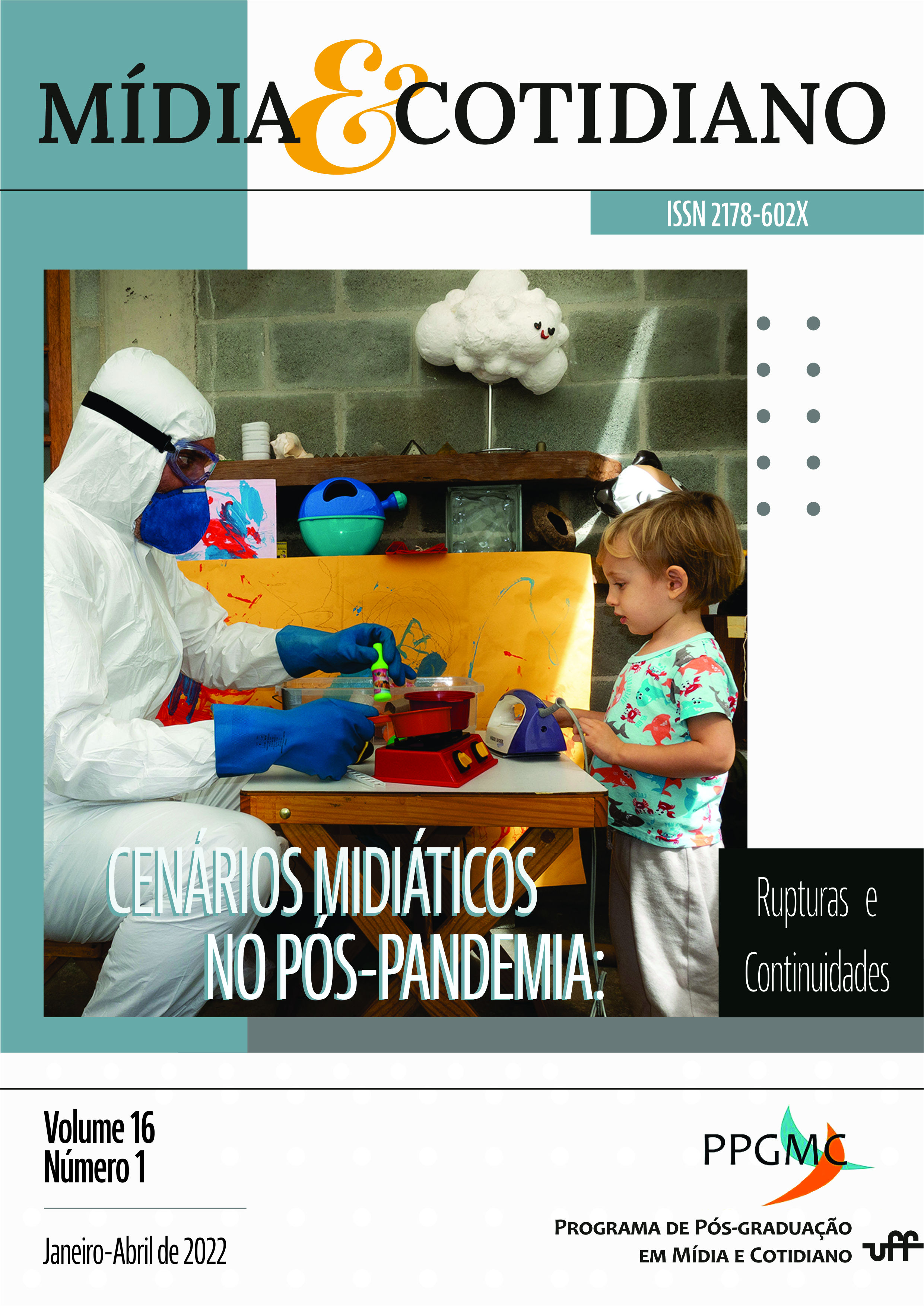 					Visualizar v. 16 n. 1 (2022): Cenários Midiáticos no Pós-Pandemia: rupturas e continuidades
				
