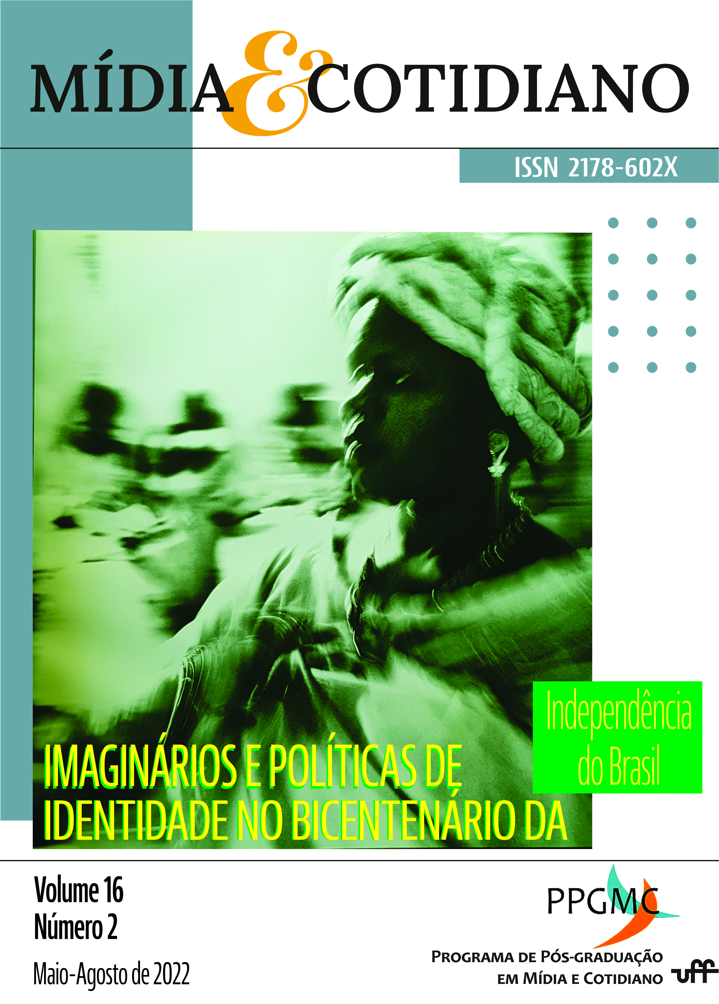 					Visualizar v. 16 n. 2 (2022): Imaginários e Políticas de Identidade no Bicentenário da Independência do Brasil
				