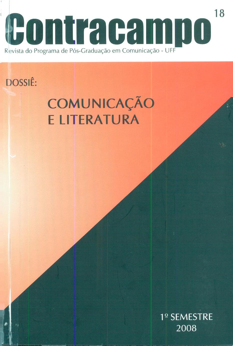 					Visualizar n. 18 (2008): Comunicação e Literatura
				