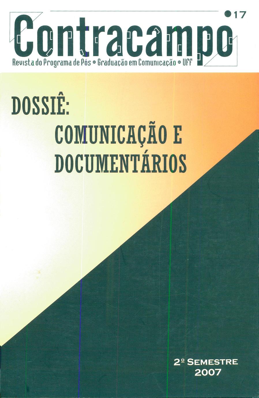 					Visualizar n. 17 (2007): Comunicação e Documentários
				