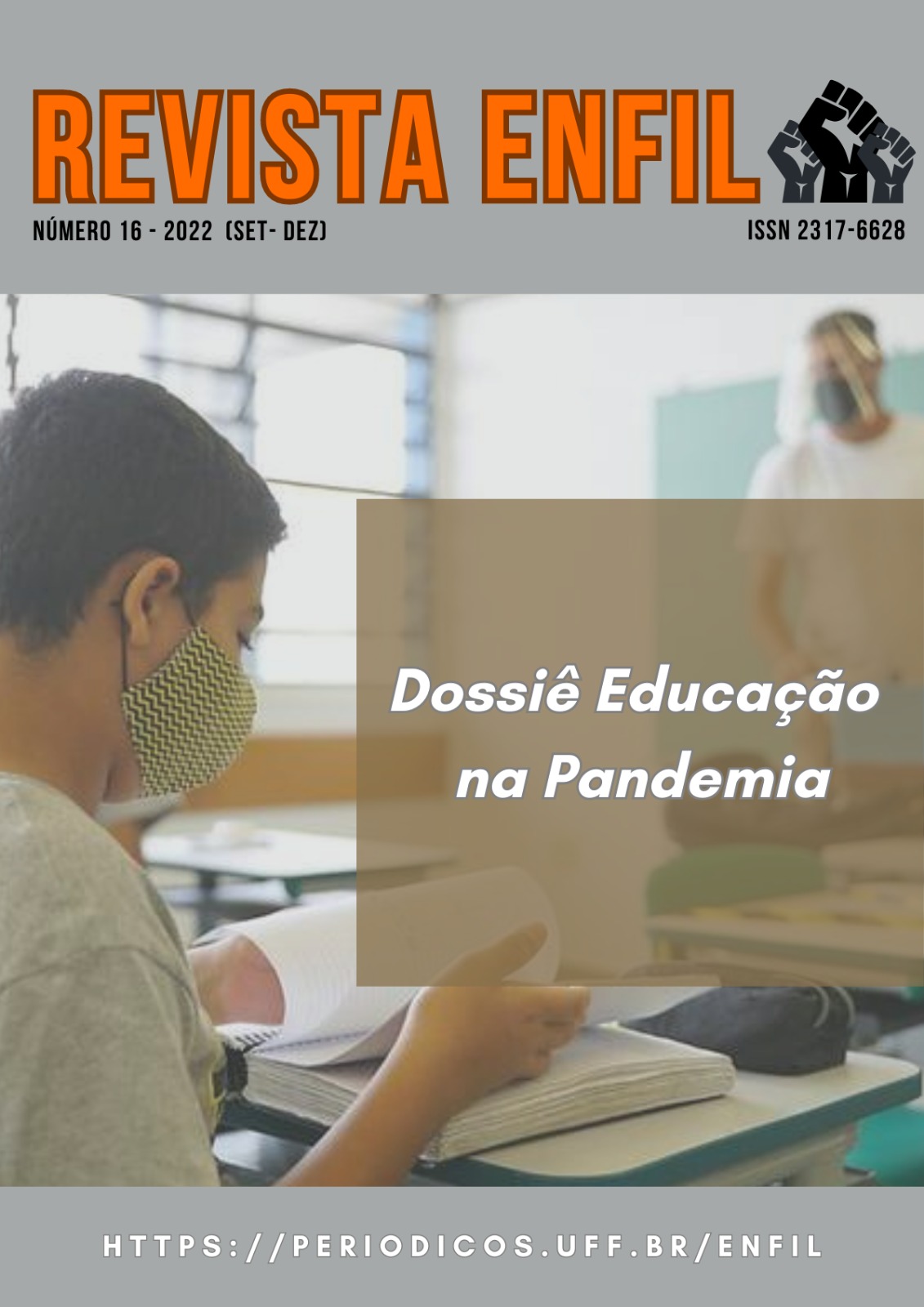 					Visualizar v. 10 n. 16 (2022): EDUCAÇÃO NA PANDEMIA I
				