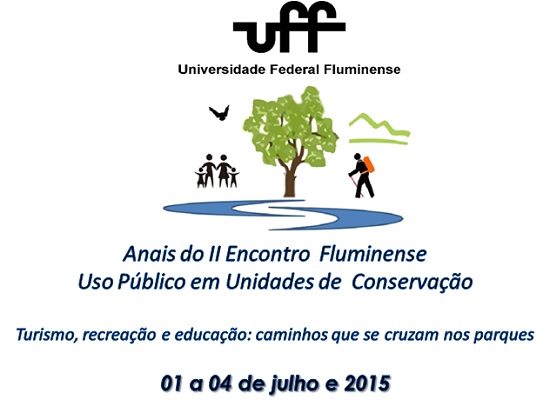 					Visualizar v. 3 n. 7 (2015): II Encontro Fluminense de Uso Público em Unidades de Conservação - UFF/RJ
				