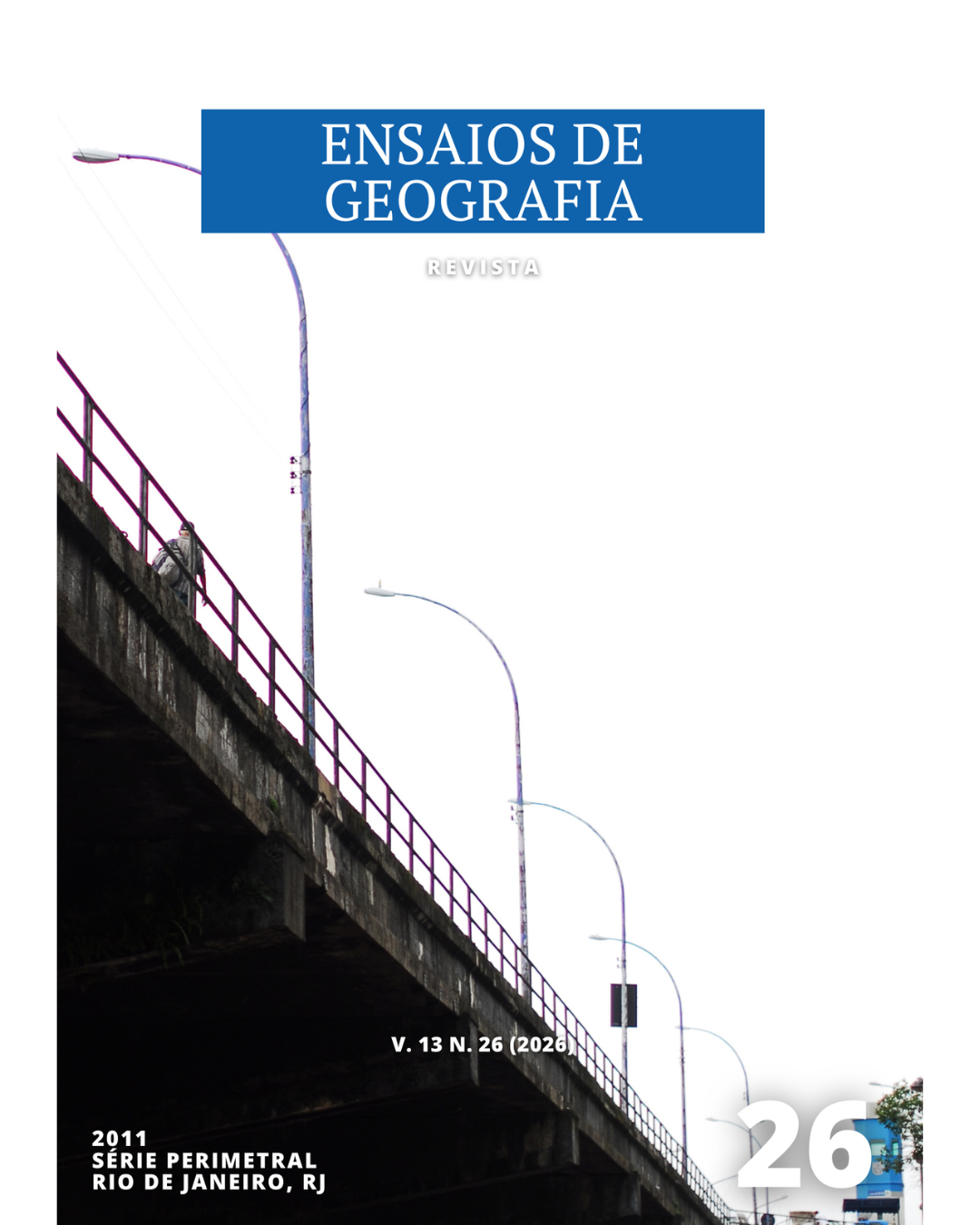 					Visualizar v. 13 n. 26 (2026): Ensaios de Geografia
				