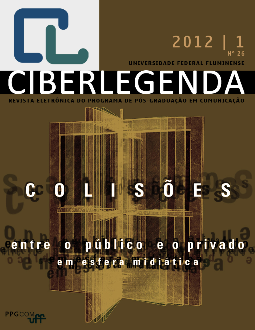 					Visualizar n. 26 (2012): Colisões entre o público e o privado em esferas midiáticas
				