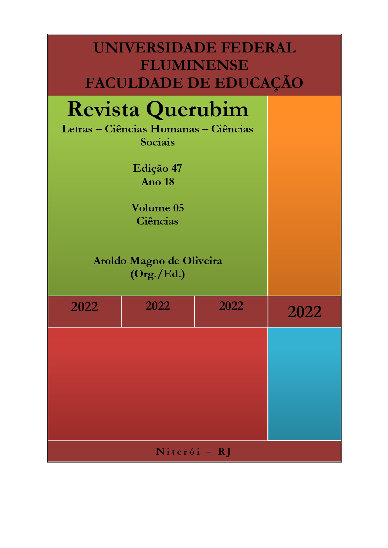 					Ver Vol. 5 N.º 47 (2022): Revista Querubim 47 v 5
				