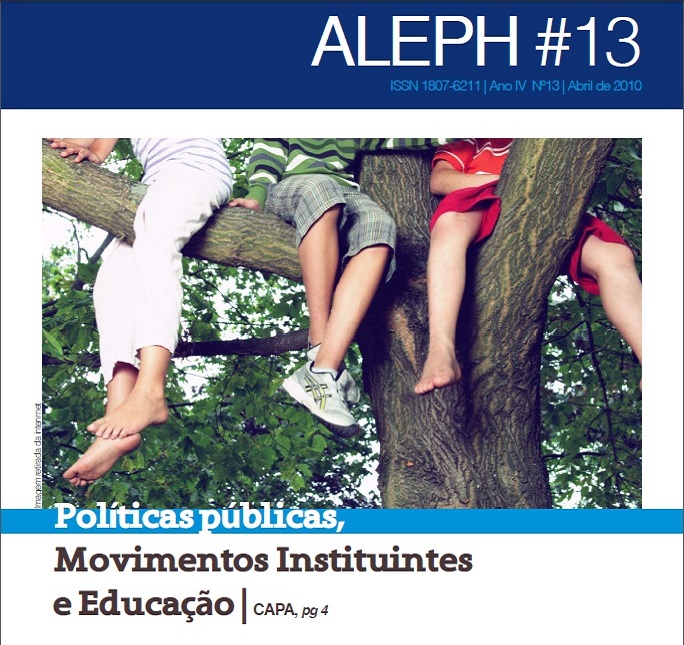 					Visualizar n. 13 (2010) Políticas públicas,  Movimentos Instituintes  e Educação
				