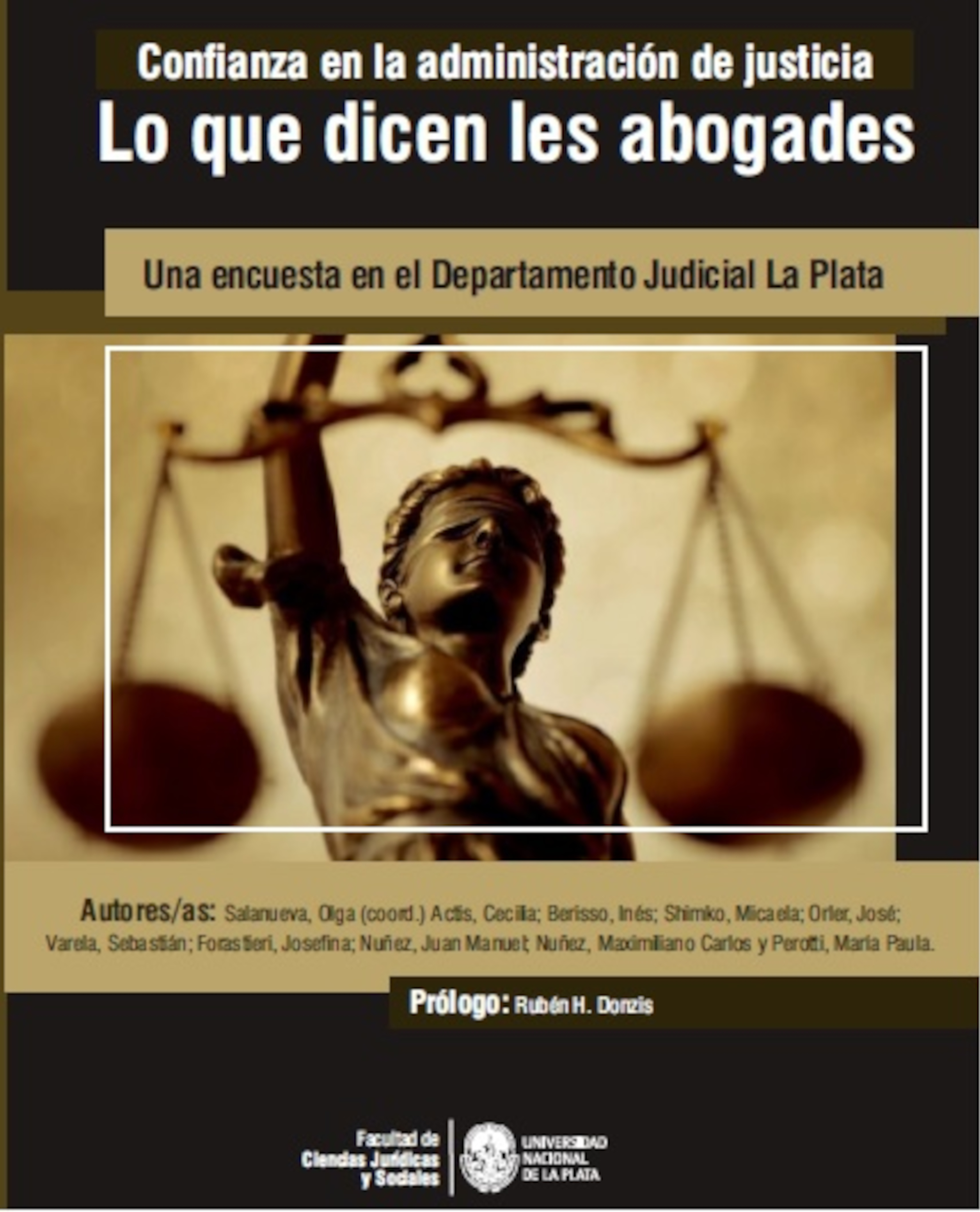 capa do livro Confianza en la Administración de Justicia: lo que dicen les abogades: una encuesta en el Departamento Judicial La Plata