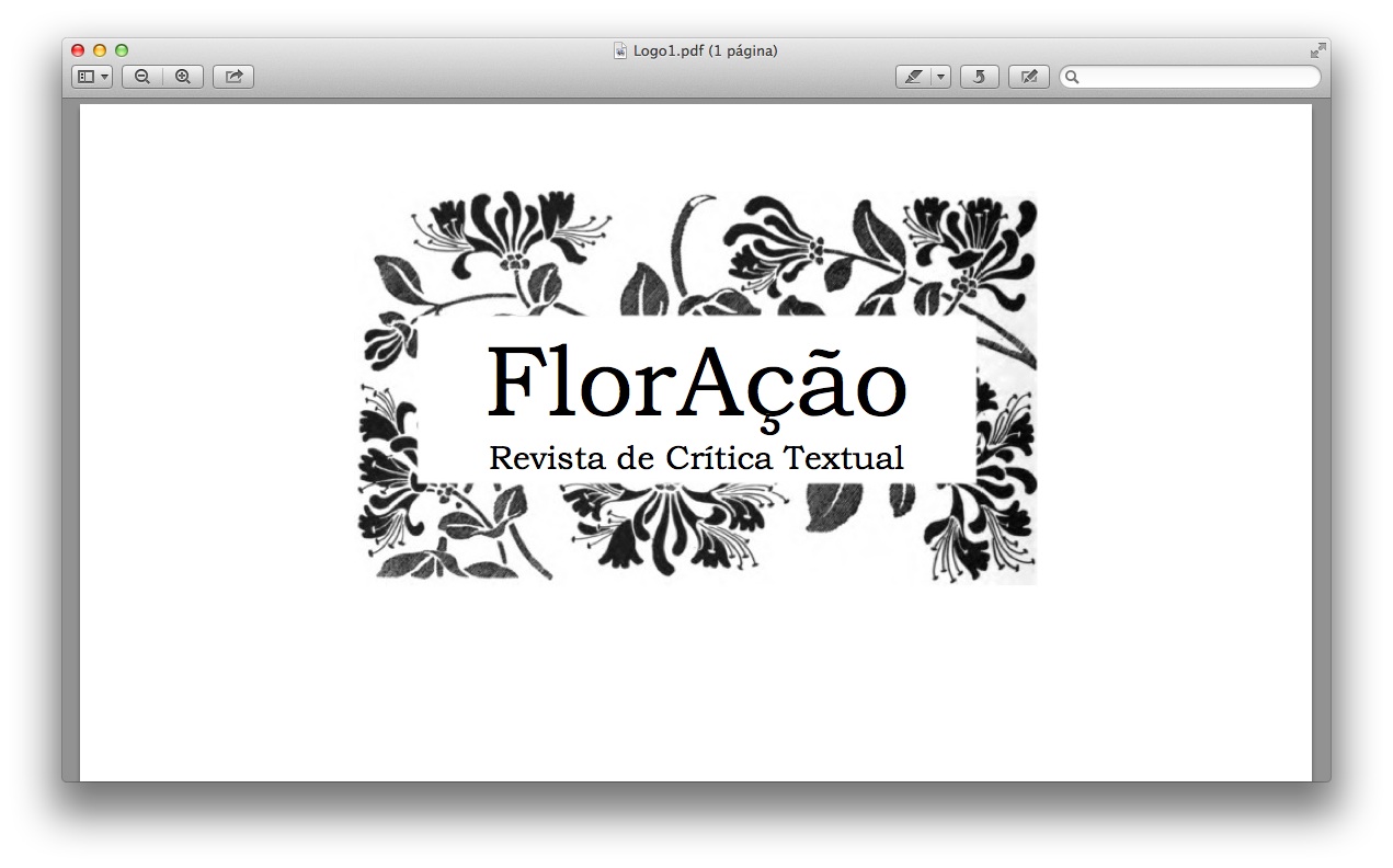Logo da Revista FlorAção: apresenta, na parte central, o nome da Revista, com a especificação de ser uma revista de Crítica Textual. Tal nome é latedado por imagem, em preto e branco, de flores.